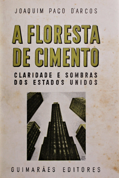 A FLORESTA DE CIMENTO. [1.Âª EDIÃ‡ÃƒO /ENC.]