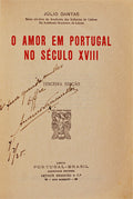 O AMOR EM PORTUGAL NO SÃ‰CULO XVIII.