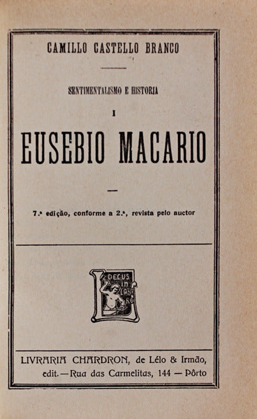 EUSEBIO MACARIO [e] A CORJA. [2 Vols].