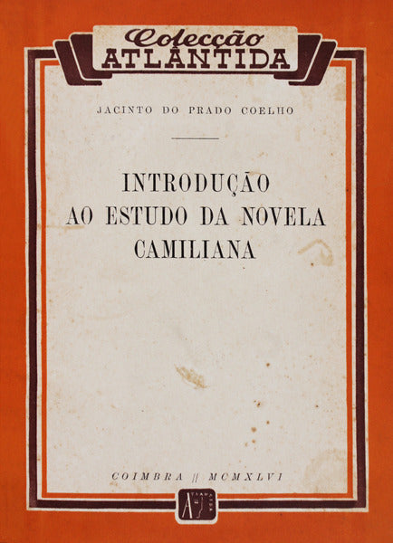 INTRODUÃ‡ÃƒO AO ESTUDO DA NOVELA CAMILIANA.