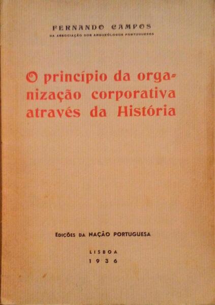 O PRINCÃPIO DA ORGANIZAÃ‡ÃƒO CORPORATIVA ATRAVÃ‰S DA HISTÃ“RIA.