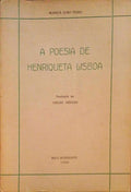 A POESIA DE HENRIQUETA LISBOA.