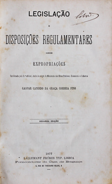 LEGISLAÃ‡ÃƒO E DISPOSIÃ‡Ã•ES REGULAMENTARES SOBRE EXPROPRIAÃ‡Ã•ES.