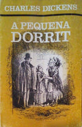 A PEQUENA DORRIT. [VOL. I]