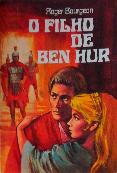 O FILHO DE BEN HUR.