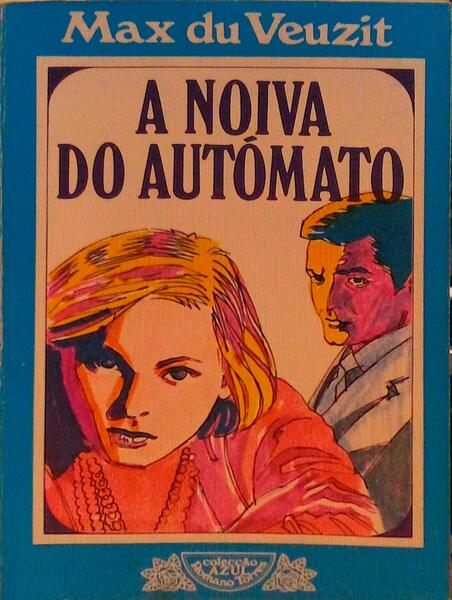 A NOIVA DO AUTÃ“MATO.