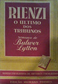 RIENZI. O ÃšLTIMO DOS TRIBUNOS. [Capa rosa]