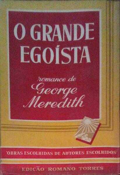 O GRANDE EGOÍSTA. [Capa rosa]