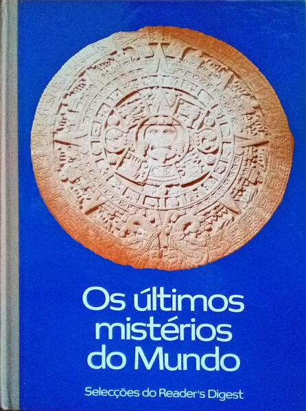 ÃšLTIMOS (OS) MISTÃ‰RIOS DO MUNDO.