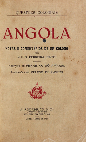ANGOLA. NOTAS E COMENTÃRIOS DUM COLONO.