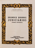 GRANDES DRAMAS JUDICIÃRIOS (TRIBUNAIS PORTUGUESES).