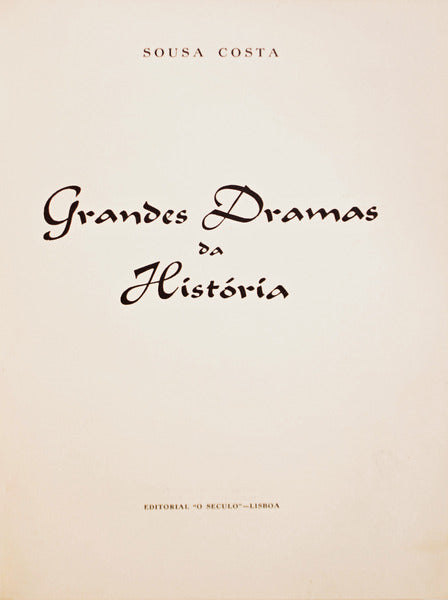 GRANDES DRAMAS DA HISTÃ“RIA.
