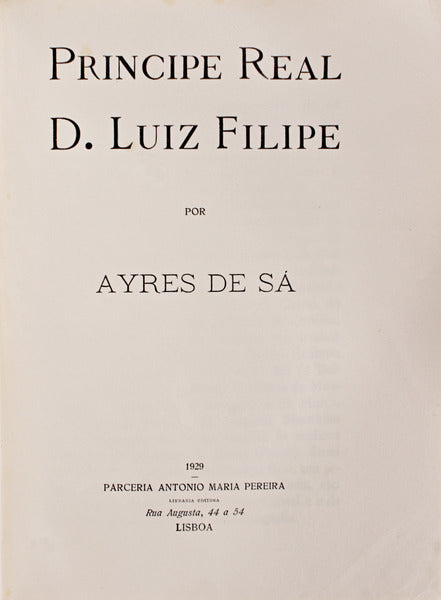 PRINCIPE REAL D. LUIZ FILIPE.