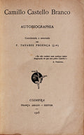 CAMILLO CASTELLO BRANCO. AUTOBIOGRAPHIA.