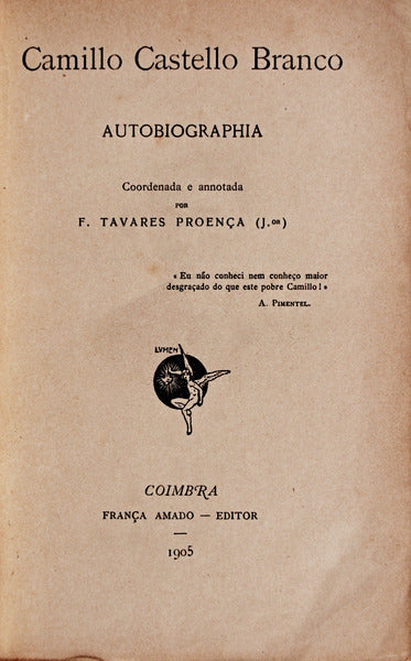 CAMILLO CASTELLO BRANCO. AUTOBIOGRAPHIA.