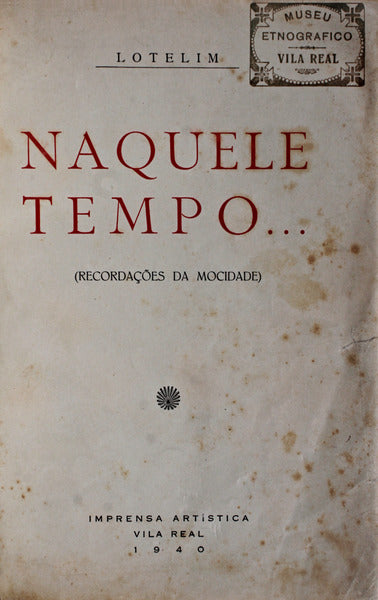 NAQUELE TEMPO... (RECORDAÃ‡Ã•ES DA MOCIDADE).