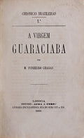 A VIRGEM GUARACIABA [e] A CONSPIRAÃ‡ÃƒO DE PERNAMBUCO.