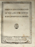 FRENCH LINE ENGRAVINGS OF THE LATE XVIII CENTURY.
