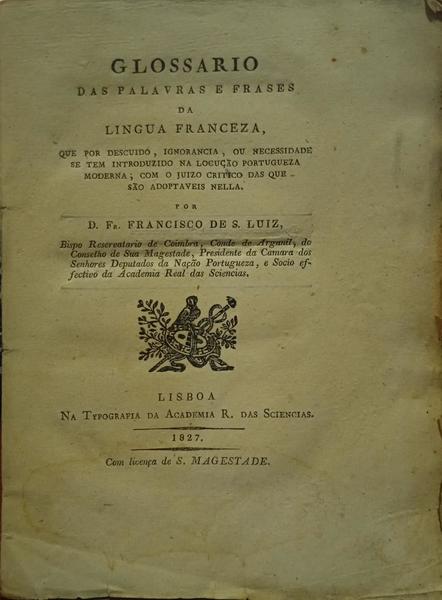 GLOSSARIO DAS PALAVRAS E FRASES DA LINGUA FRANCEZA,