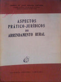 ASPECTOS PRÃTICOS-JURÃDICOS DO ARRENDAMENTO RURAL.
