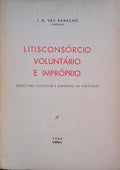 LITISCONSÃ“RCIO VOLUNTÃRIO E IMPRÃ“PRIO.
