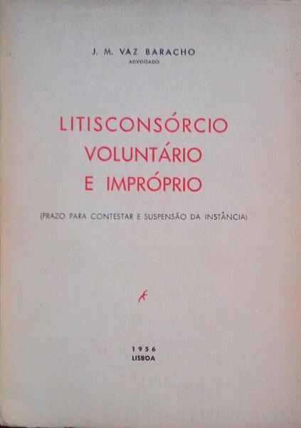 LITISCONSÃ“RCIO VOLUNTÃRIO E IMPRÃ“PRIO.