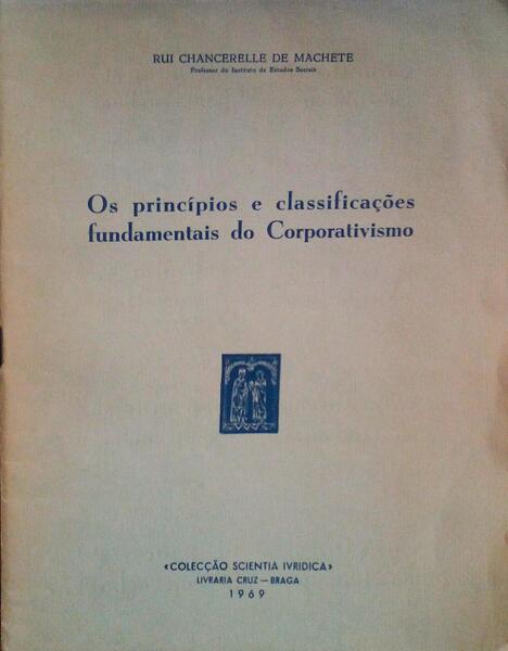 OS PRINCÃPIOS E CLASSIFICAÃ‡Ã•ES FUNDAMENTAIS DO CORPORATIVISMO.