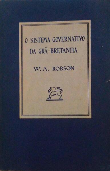 O SISTEMA GOVERNATIVO DA GRÃƒ-BRETANHA.