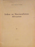 SOBRE OS NACIONALISMOS AFRICANOS.