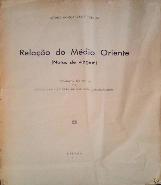 RELAÃ‡ÃƒO DO MÃ‰DIO ORIENTE. NOTAS DE VIAGEM.