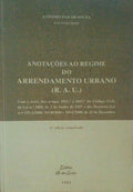 ANOTAÃ‡Ã•ES AO REGIME DO ARRENDAMENTO URBANO (R. A. U.).