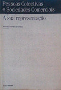 PESSOAS COLECTIVAS E SOCIEDADES COMERCIAIS A SUA REPRESENTAÃ‡ÃƒO.
