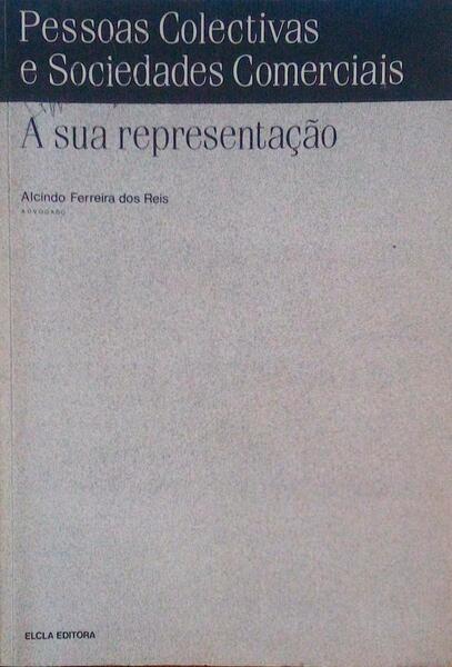 PESSOAS COLECTIVAS E SOCIEDADES COMERCIAIS A SUA REPRESENTAÃ‡ÃƒO.