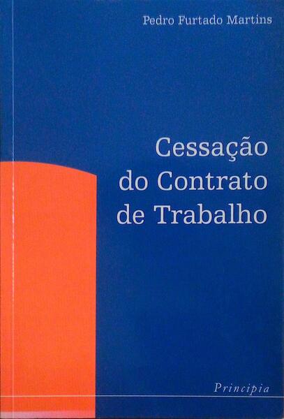 A CESSAÃ‡ÃƒO DO CONTRATO DE TRABALHO. [1.Âª EDIÃ‡ÃƒO, DEDICATÃ“RIA DO AUTOR]