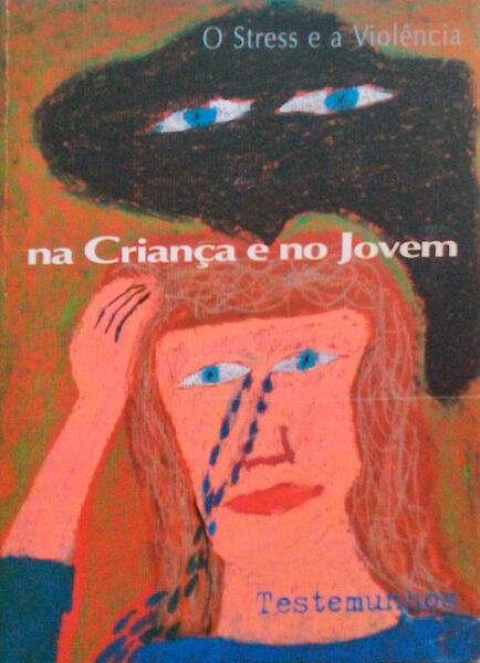 STRESS (O) E A VIOLÃŠNCIA NA CRIANÃ‡A E NO JOVEM.