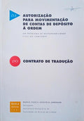 DA AUTORIZAÃ‡ÃƒO PARA MOVIMENTAÃ‡ÃƒO DE CONTAS DE DEPÃ“SITO Ã€ ORDEM, DO CONTRATO DE TRADUÃ‡ÃƒO.