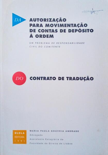 DA AUTORIZAÃ‡ÃƒO PARA MOVIMENTAÃ‡ÃƒO DE CONTAS DE DEPÃ“SITO Ã€ ORDEM, DO CONTRATO DE TRADUÃ‡ÃƒO.