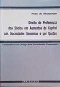 DIREITO DE PREFERÃŠNCIA DOS SÃ“CIOS EM AUMENTOS DE CAPITAL NAS SOCIEDADES ANÃ“NIMAS E POR QUOTAS.