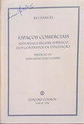 ESPAÃ‡OS COMERCIAIS, NATUREZA E REGIME JURÃDICO DOS CONTRATOS DE UTILIZAÃ‡ÃƒO.