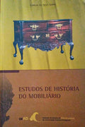 ESTUDOS DE HISTÃ“RIA DO MOBILIÃRIO.
