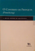 O CONTRATO DE FRANQUIA (FRANCHISING).