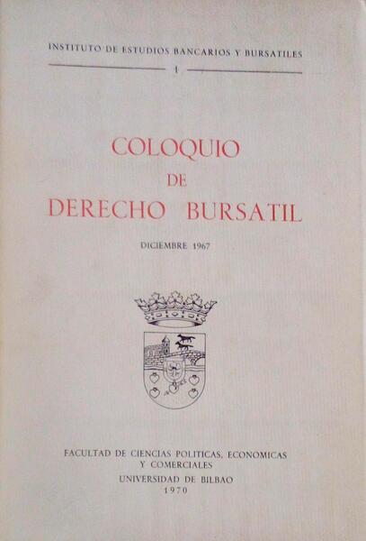 COLOQUIO DE DERECHO BURSATIL.