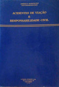 ACIDENTES DE VIAÃ‡ÃƒO E RESPONSABILIDADE CIVIL. [3.Âª EDIÃ‡ÃƒO]