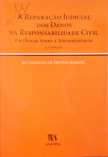 A REPARAÃ‡ÃƒO JUDICIAL DOS DANOS NA RESPONSABILIDADE CIVIL.