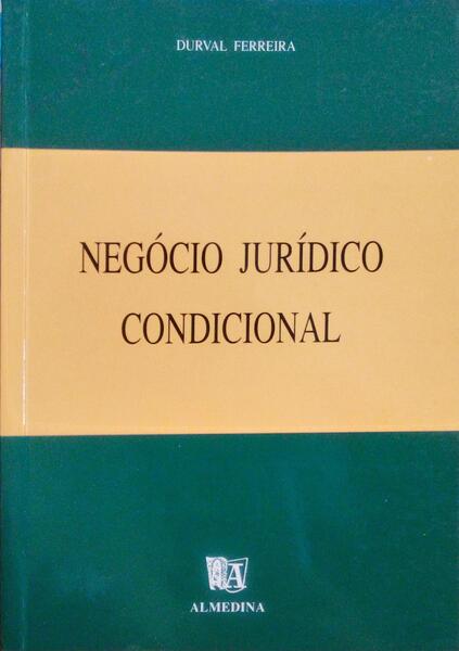 NEGÃ“CIO JURÃDICO CONDICIONAL.