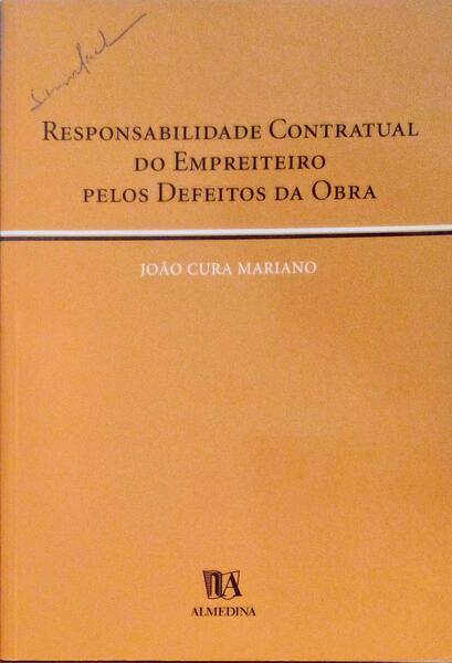 RESPONSABILIDADE CONTRATUAL DO EMPREITEIRO PELOS DEFEITOS DA OBRA.