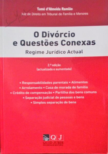 O DIVÃ“RCIO EM QUESTÃ•ES CONEXAS. REGIME JURÃDICO ACTUAL.