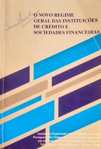 NOVO (O) REGIME GERAL DAS INSTITUIÃ‡Ã•ES DE CRÃ‰DITO E SOCIEDADES FINANCEIRAS.