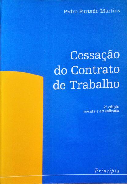 CESSAÃ‡ÃƒO DO CONTRATO DE TRABALHO. [2.Âª EDIÃ‡ÃƒO]