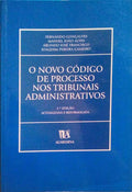 O NOVO CÃ“DIGO DE PROCESSO NOS TRIBUNAIS ADMINISTRATIVOS.